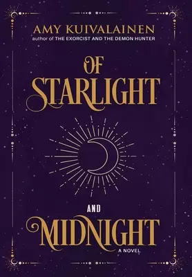 La lumina stelelor și la miezul nopții - Of Starlight and Midnight