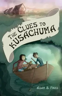 Indiciile de la Kusachuma - The Clues to Kusachuma