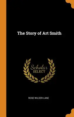 Povestea lui Art Smith - The Story of Art Smith