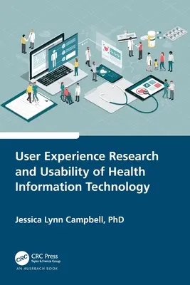 Cercetarea experienței utilizatorului și utilizabilitatea tehnologiei informației medicale - User Experience Research and Usability of Health Information Technology