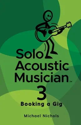 Solo Acoustic Musician 3: Rezervarea unui concert - Solo Acoustic Musician 3: Booking a Gig