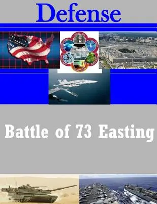 Bătălia de la 73 Easting - Battle of 73 Easting