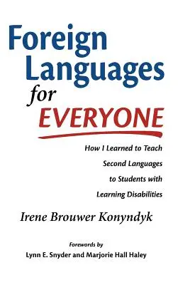 Limbi străine pentru toată lumea: Cum am învățat să predau a doua limbă elevilor cu dificultăți de învățare - Foreign Languages for Everyone: How I Learned to Teach Second Languages to Students with Learning Disabilities