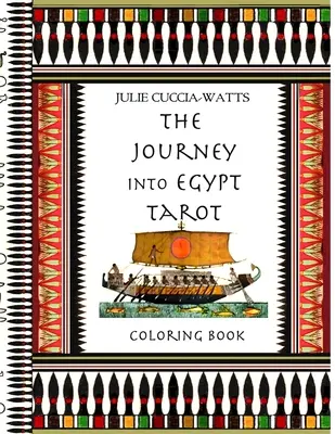 Cartea de colorat Tarot Călătorie în Egipt - The Journey into Egypt Tarot Coloring Book