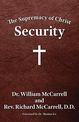 Supremația lui Hristos: Securitate - The Supremacy of Christ: Security