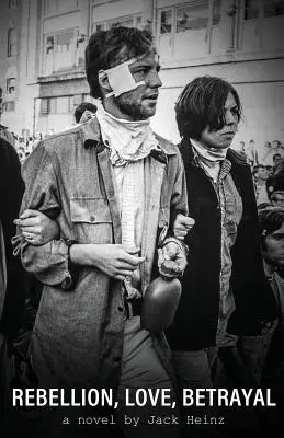 Rebeliune, dragoste, trădare - Rebellion, Love, Betrayal