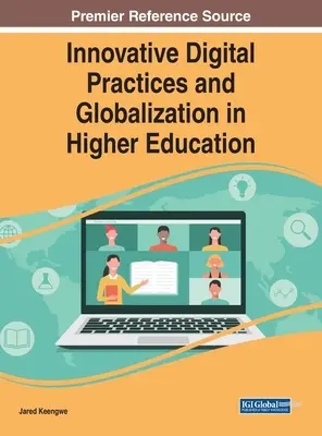 Practici digitale inovatoare și globalizare în învățământul superior - Innovative Digital Practices and Globalization in Higher Education