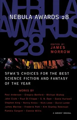 Premiile Nebula 28: Alegerile Sfwa pentru cele mai bune cărți science fiction și fantasy ale anului - Nebula Awards 28: Sfwa's Choices for the Best Science Fiction and Fantasy of the Year
