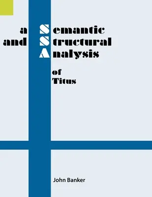 O analiză semantică și structurală a lui Titus - A Semantic and Structural Analysis of Titus