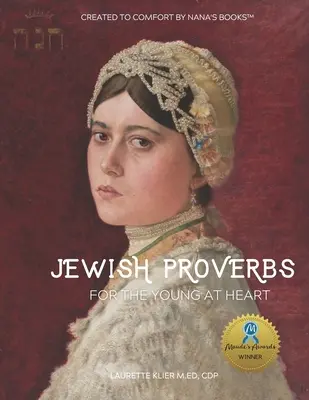 Proverbe evreiești pentru cei tineri la inimă: Carte de format mare pentru persoanele cu Alzheimer/Demență - Jewish Proverbs for the Young at Heart: Large Format Book for People with Alzheimer's/Dementia