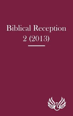 Receptarea biblică 2 (2013) - Biblical Reception 2 (2013)