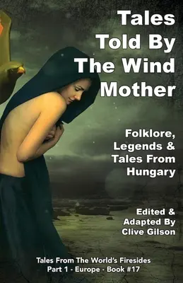 Povești spuse de mama vântului - Tales Told By The Wind Mother