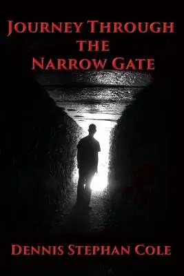 Călătorie prin poarta îngustă - Journey Through the Narrow Gate