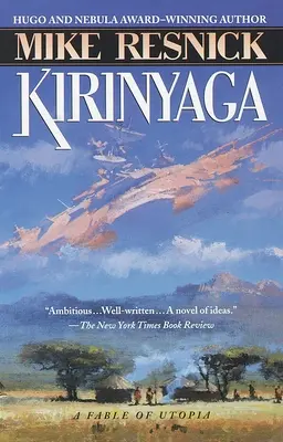 Kirinyaga: O fabulă a utopiei - Kirinyaga: A Fable of Utopia