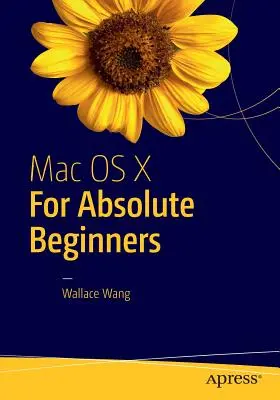 Mac OS X pentru începători absoluți - Mac OS X for Absolute Beginners