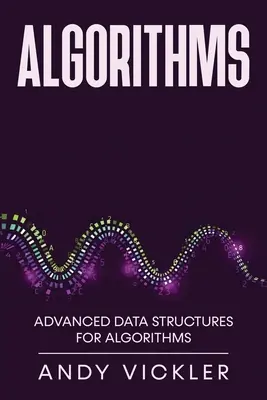 Algoritmi: Structuri de date avansate pentru algoritmi - Algorithms: Advanced Data Structures for Algorithms
