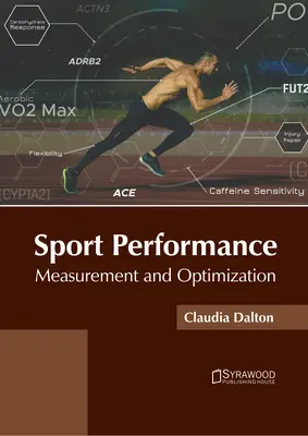 Performanța sportivă: Măsurare și optimizare - Sport Performance: Measurement and Optimization
