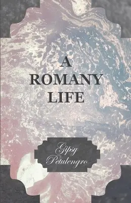 O viață romă - A Romany Life