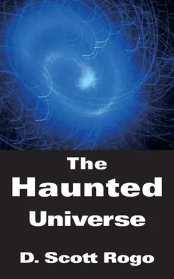 Universul bântuit - The Haunted Universe