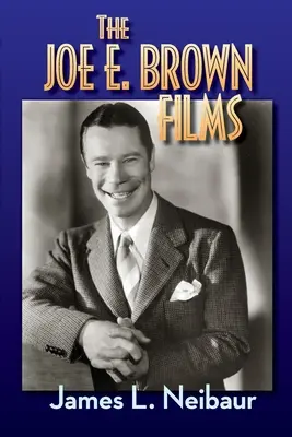 Filmele lui Joe E. Brown - The Joe E. Brown Films