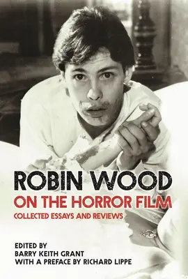 Robin Wood despre filmul de groază: Colecție de eseuri și recenzii - Robin Wood on the Horror Film: Collected Essays and Reviews