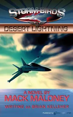 Desert Lightning: Păsări de furtună - Desert Lightning: Storm Birds