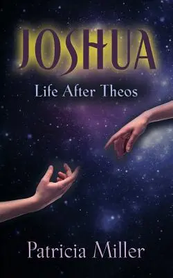 Joshua: Viața după Theos - Joshua: Life After Theos