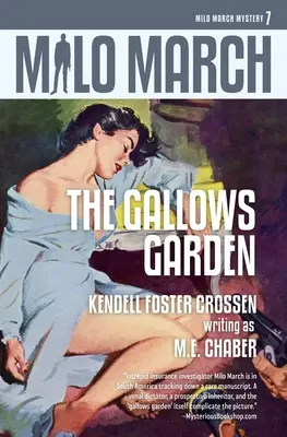 Milo March #7: Grădina spânzuratului - Milo March #7: The Gallows Garden