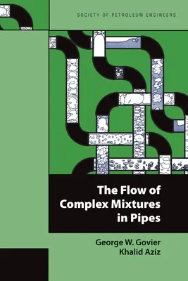 Curgerea amestecurilor complexe în conducte - The Flow of Complex Mixtures in Pipes