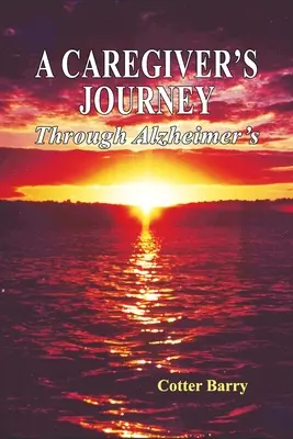 Călătoria unui îngrijitor prin boala Alzheimer - A Caregiver's Journey Through Alzheimer's