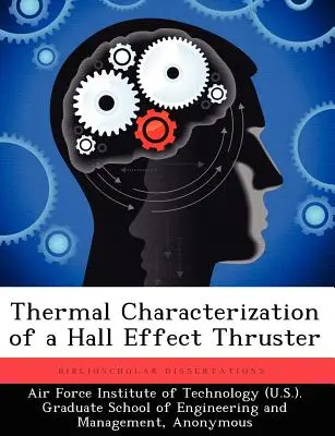 Caracterizarea termică a unui propulsor cu efect Hall - Thermal Characterization of a Hall Effect Thruster