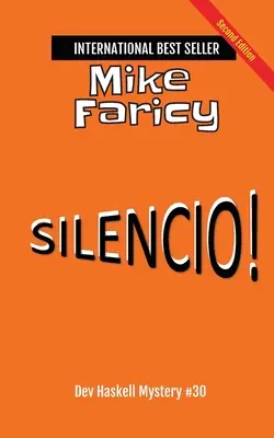 Silencio! Dev Haskell - Detectiv particular Cartea 30, Ediția a doua - Silencio! Dev Haskell - Private Investigator Book 30, Second Edition