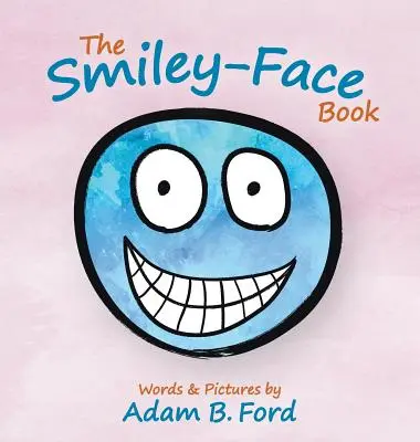 Cartea feței zâmbitoare - The Smiley-Face Book