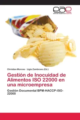 Gestionarea inocuității alimentelor ISO 22000 într-o microîntreprindere - Gestin de Inocuidad de Alimentos ISO 22000 en una microempresa