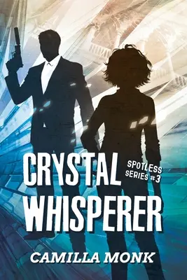 Șoptitorul de cristal - Crystal Whisperer