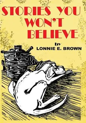 Povești pe care nu le veți crede - Stories You Won't Believe