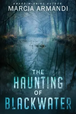 Bântuirea din Blackwater - The Haunting of Blackwater
