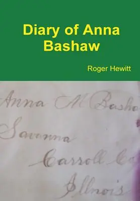 Jurnalul Annei Bashaw - Diary of Anna Bashaw
