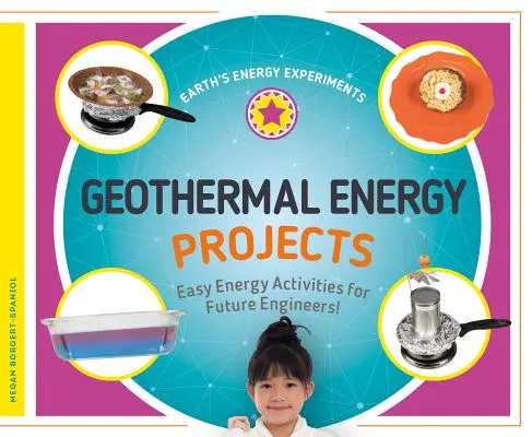 Proiecte de energie geotermală: Activități energetice ușoare pentru viitorii ingineri! - Geothermal Energy Projects: Easy Energy Activities for Future Engineers!