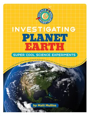 Investigarea planetei Pământ - Investigating Planet Earth