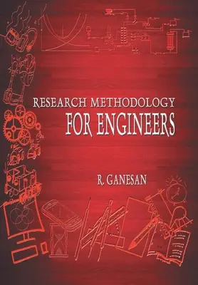 Metodologia cercetării pentru ingineri - Research Methodology for Engineers
