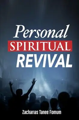 Renașterea spirituală personală - Personal Spiritual Revival