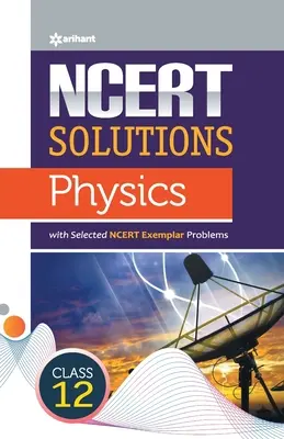 Soluții NCERT Fizică Clasa a 12-a - NCERT Solutions Physics Class12th
