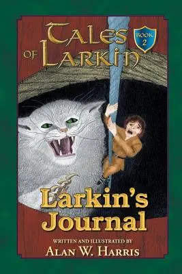 Tales of Larkin: Jurnalul lui Larkin - Tales of Larkin: Larkin's Journal