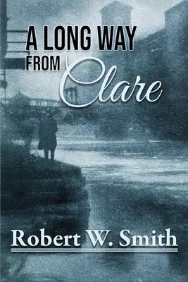 Un drum lung până la Clare - A Long Way from Clare