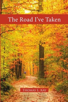 Drumul pe care l-am luat - The Road I've Taken