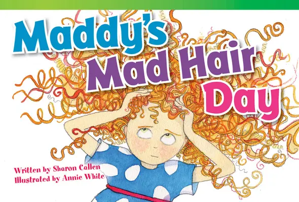 Ziua de păr nebun a lui Maddy - Maddy's Mad Hair Day