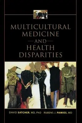 Medicina multiculturală și disparitățile în materie de sănătate - Multicultural Medicine and Health Disparities