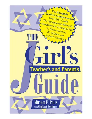 Ghidul pentru profesori și părinți al Jgirl - The Jgirl's Teacher's and Parent's Guide
