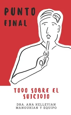 Punctul final: Todo sobre el suicidio - Punto Final: Todo sobre el suicidio